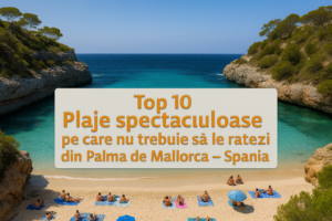 Top 10 Plaje spectaculoase pe care nu trebuie să le ratezi din Palma de Mallorca – Spania
